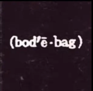 Album cover for (bod'e-bag) by Bodybag