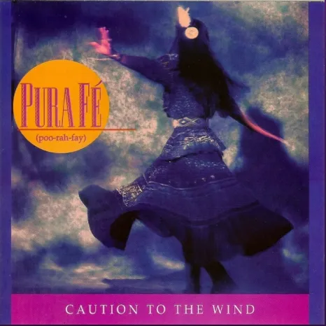 Album cover for Caution to the Wind by Pura Fe